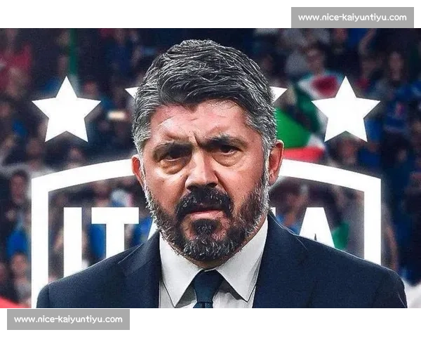 加图索宣言：蓝衣军团从世界杯开启复兴新纪元